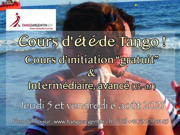 Cours d’été de Tango, Jeudi 5 et vendredi 6 août 2021